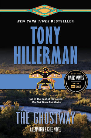 The Ghostway: a Leaphorn and Chee Novel